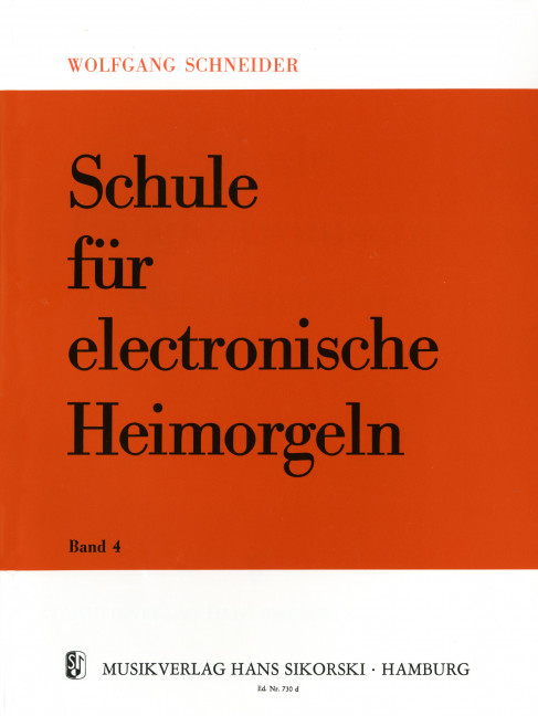 Schule für elektronische Heimorgel&nbsp;&nbsp;Band 4&nbsp;&nbsp;