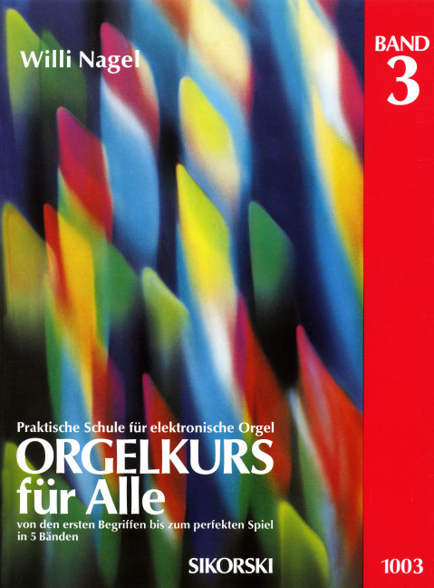 Orgelkurs für Alle Band 3  für E-Orgel  