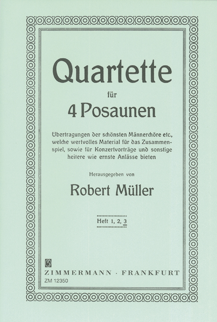 5 ausgewählte Quartette Band 3  für 4 Posaunen  Partitur und Stimmen