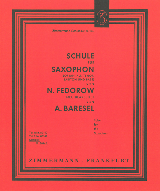 Schule für Saxophon (Sopran, Alt, Tenor, Bariton und Bass)&nbsp;&nbsp;&nbsp;&nbsp;komplett