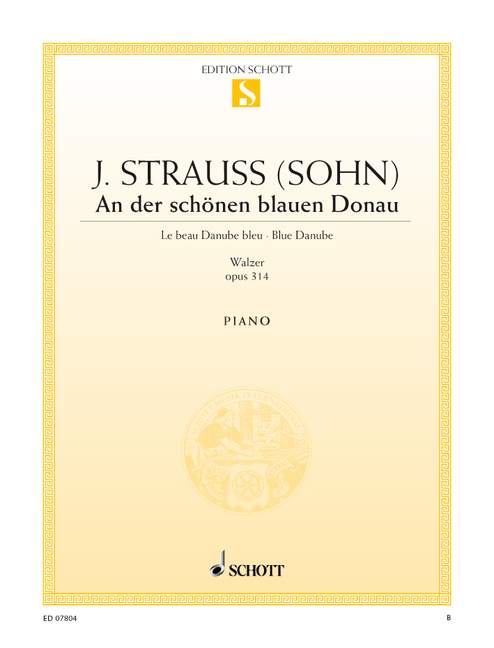 An der schönen blauen Donau op. 314&nbsp;&nbsp;für Klavier&nbsp;&nbsp;Original-Ausgabe