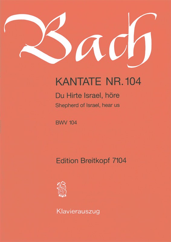 Du Hirte Israel, höre&nbsp;&nbsp;Kantate Nr.104 BWV104&nbsp;&nbsp;Klavierauszug (dt/en)
