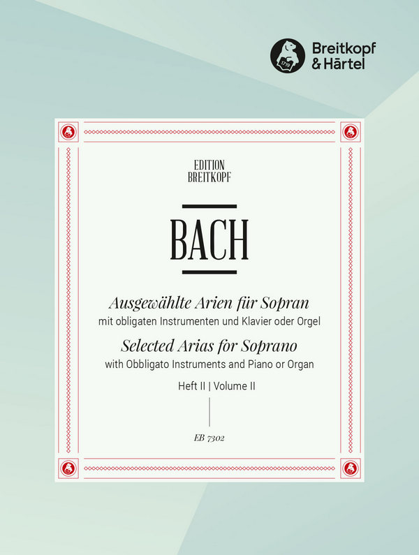 Ausgewählte Arien Band 2&nbsp;&nbsp;für Sopran mit obligaten Instrumenten und Klavier (Orgel)&nbsp;&nbsp;