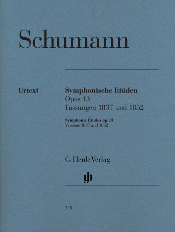 Sinfonische Etüden op.13 in den&nbsp;&nbsp;Fassungen von 1837 und 1852 für Klavier&nbsp;&nbsp;