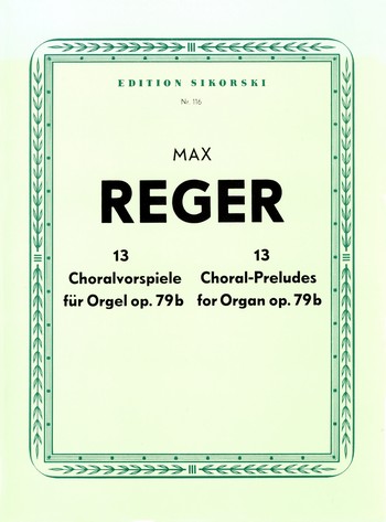 13 Choralvorspiele op.79b  für Orgel  