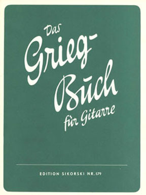 Das Grieg-Buch &nbsp;&nbsp;für Gitarre&nbsp;&nbsp;