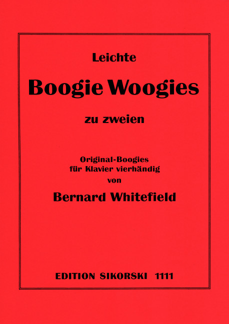 Leichte Boogie Woogies:  für Klavier zu 4 Händen  