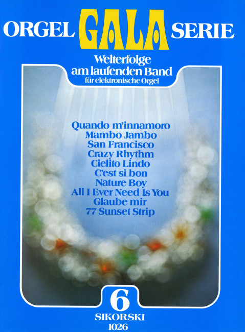 Orgel Gala Serie Band 6&nbsp;&nbsp;&nbsp;&nbsp;
