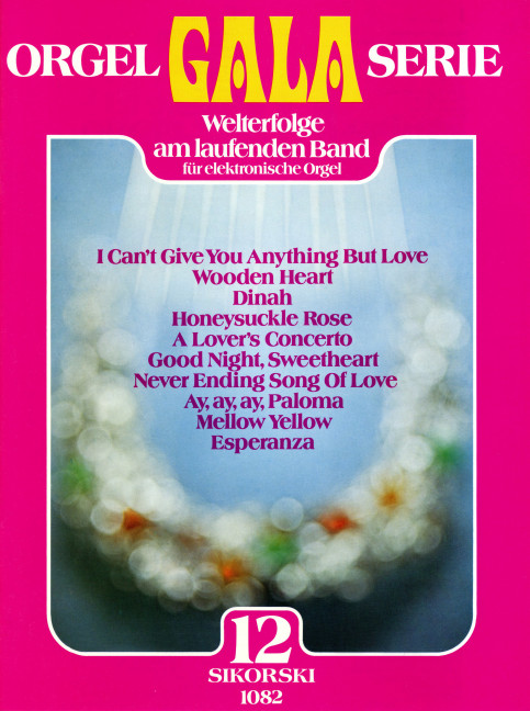 Orgel Gala Serie 12&nbsp;&nbsp;&nbsp;&nbsp;