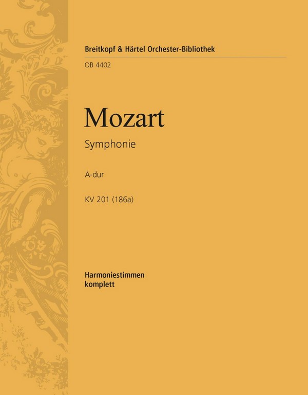 Sinfonie A-Dur Nr.29 KV201&nbsp;&nbsp;für Orchester&nbsp;&nbsp;Harmonie