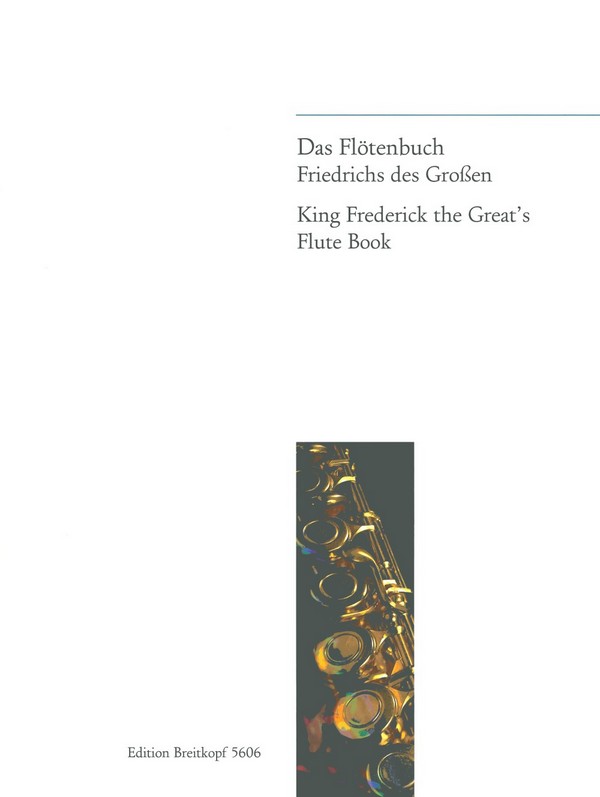 Das Flötenbuch Friedrich des Grossen  für Flöte solo  100 tägliche Übungen