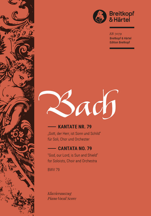 Gott, der Herr, ist Sonn und Schild&nbsp;&nbsp;Kantate Nr.79 BWV79&nbsp;&nbsp;Klavierauszug (dt/en)