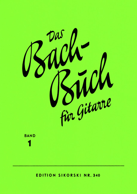 Das Bachbuch Band 1&nbsp;&nbsp;für Gitarre&nbsp;&nbsp;