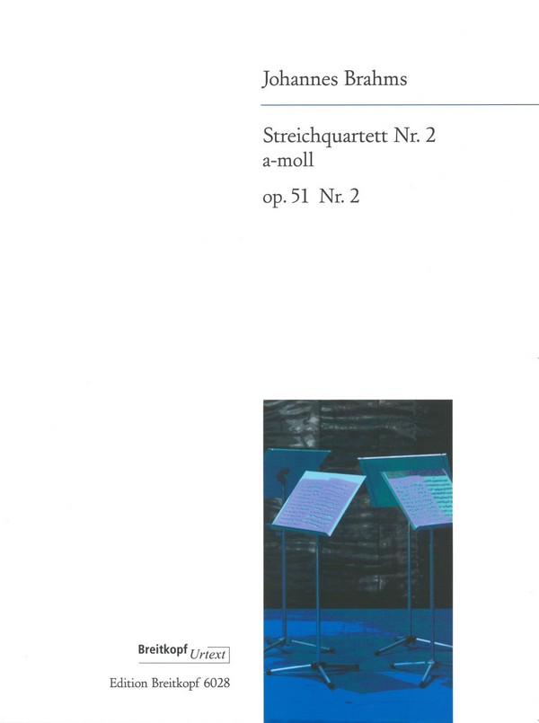 Streichquartett a-Moll op.51,2&nbsp;&nbsp;für 2 Violinen, Viola und Violoncello&nbsp;&nbsp;Stimmen