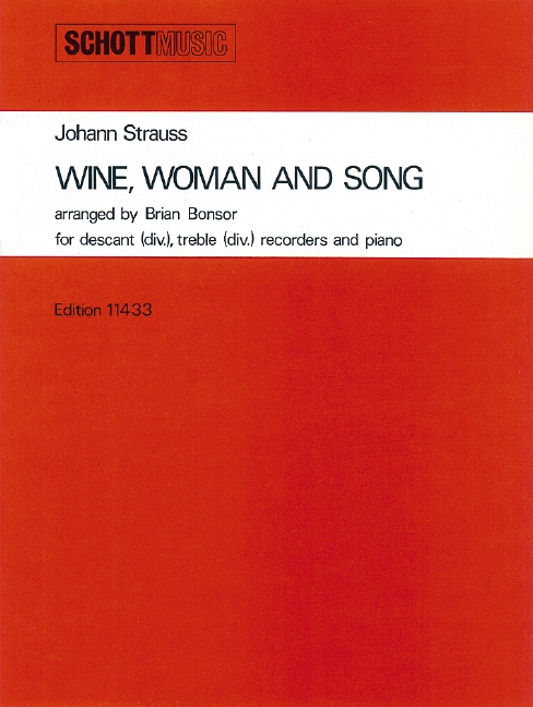 Wein, Weib und Gesang op.333&nbsp;&nbsp;for SA recorders and piano&nbsp;&nbsp;score and parts