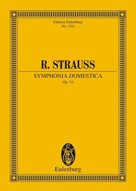 Symphonia domestica op.53 (Sinfonische Dichtung)&nbsp;&nbsp;für Orchester&nbsp;&nbsp;Studienpartitur