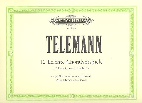 12 Leichte Choralvorspiele  für Orgel  