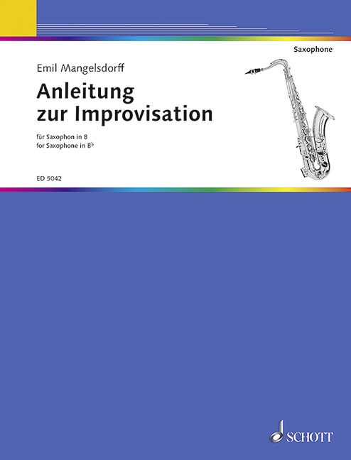 Anleitung zur Improvisation&nbsp;&nbsp;für Saxophon in B&nbsp;&nbsp;