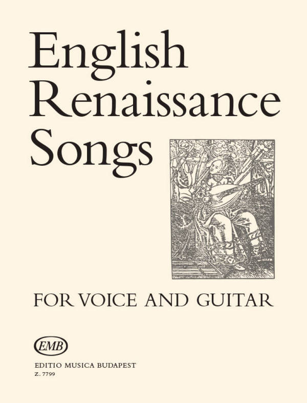Englische Renaissance-Lieder&nbsp;&nbsp;für Singstimme und Gitarre&nbsp;&nbsp;