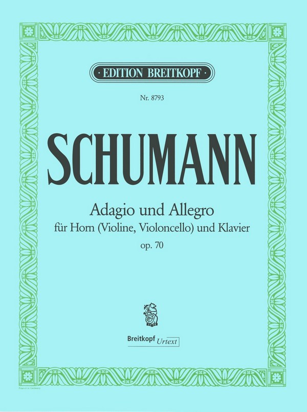 Adagio und Allegro As-Dur op.70  für Horn in F (Violine, Violoncello) und Klavier  