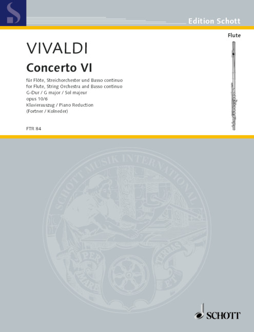Concerto VI op. 10/6 RV 437/PV 105&nbsp;&nbsp;für Flöte (Alt-Blockflöte), Streichorchester und Basso continuo&nbsp;&nbsp;Klavierauszug mit Solostimme