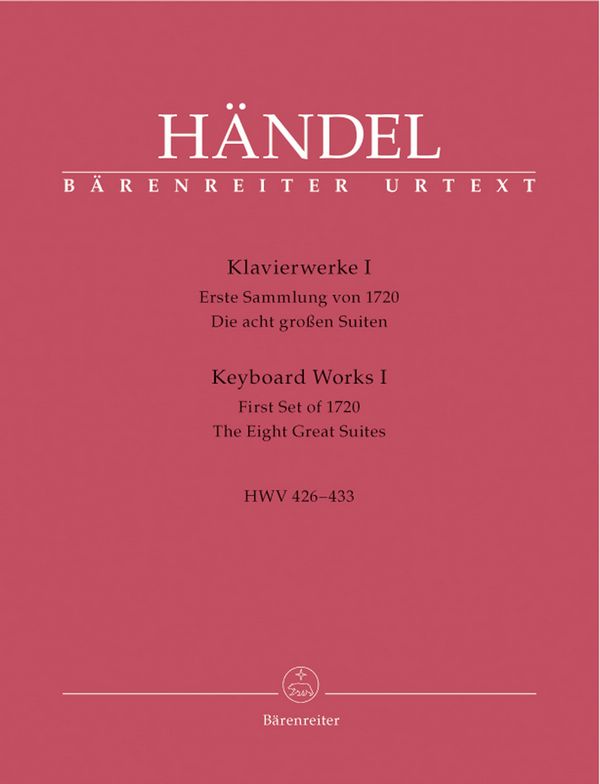 Klavierwerke Band 1 &nbsp;&nbsp;Die 8 grossen Suiten (erste Sammlung von 1720)&nbsp;&nbsp;