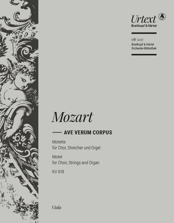 Ave verum corpus KV618&nbsp;&nbsp;für gem Chor, Streicher und Orgel&nbsp;&nbsp;Viola
