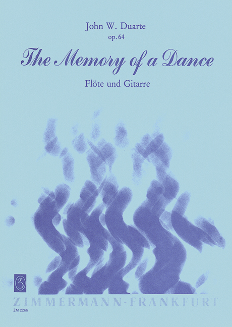 The Memory of a Dance op.64&nbsp;&nbsp;für Flöte und Gitarre&nbsp;&nbsp;