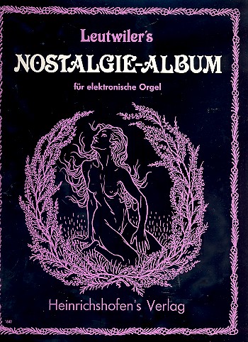 Leutwiler's Nostalgie-Album für&nbsp;&nbsp;04535255&nbsp;&nbsp;