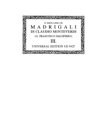 IL TERZO LIBRO DE MADRIGALI A&nbsp;&nbsp;CINQUE VOCI        PARTITUR (IT)&nbsp;&nbsp;MALIPIERO, GIAN FRANCESCO, ED
