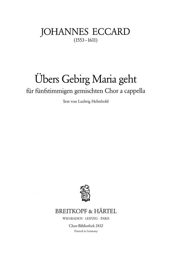 Übers Gebirg Maria geht  für gem Chor a cappella  Chorpartitur