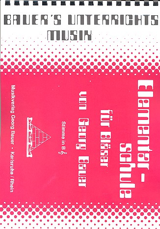 Georg Bauer - Elementarschule für Bläser