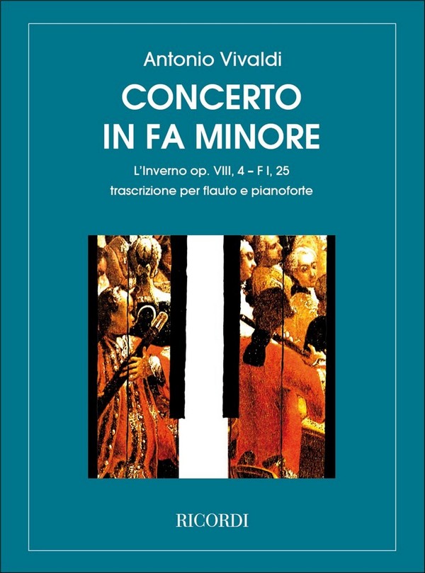Concerto fa minore per flauto e&nbsp;&nbsp;archi R297/P442/F,I:25 per&nbsp;&nbsp;flauto e piano