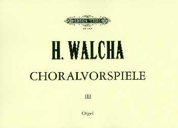 Choralvorspiele Band 3 24 Choralvorspiel e  für Orgel  