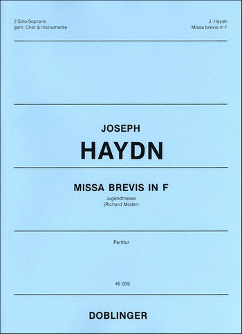 Missa brevis F-Dur Hob.XXII:1&nbsp;&nbsp;Für 2 Soprane, gem Chor, Streicher&nbsp;&nbsp;und Orgel,  Partitur (=Orgelstimme)