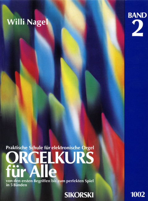 Orgelkurs für alle Band 2  für E-Orgel  