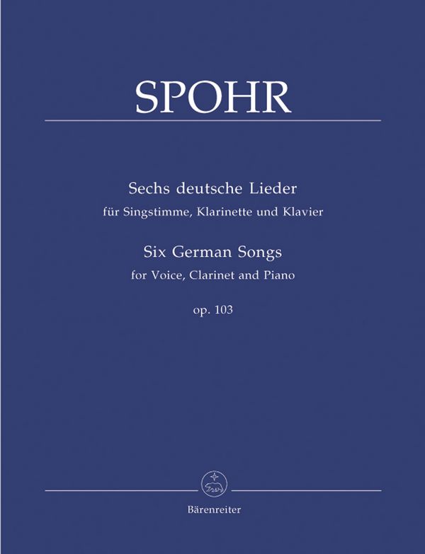 6 deutsche Lieder op.103  für hohe Singstimme, Klarinette und Klavier  