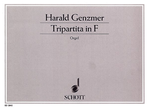 Tripartita in f  für Orgel  