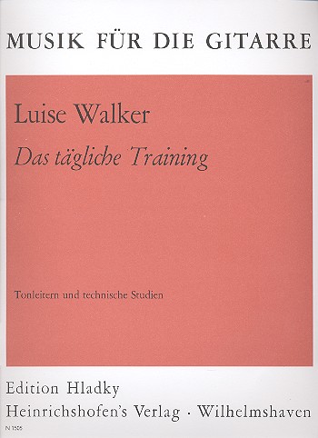 Das tägliche Training&nbsp;&nbsp;für Gitarre&nbsp;&nbsp;