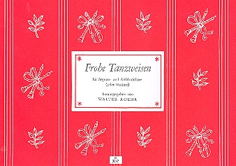 Frohe Tanzweisen&nbsp;&nbsp;für 2 Blockflöten (SA)&nbsp;&nbsp;Spielpartitur