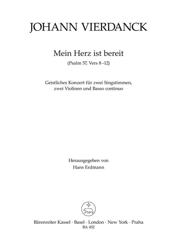 Mein Herz ist bereit Geistliches&nbsp;&nbsp;Konzert für 2 hohe Singstimmen,&nbsp;&nbsp;2 Violinen und Kontrabass,   Partitur und Stimmen