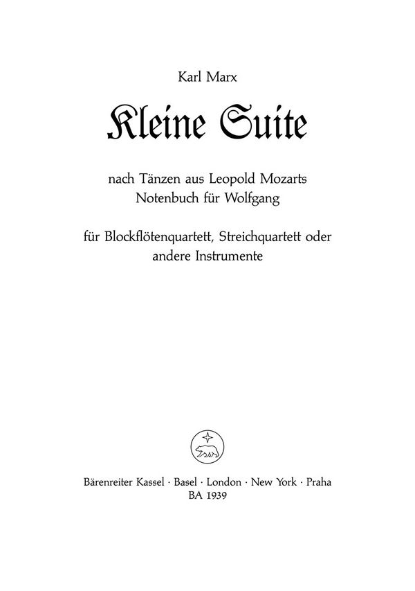Kleine Suite nach Tänzen aus dem Notenbuch für Wolfgang  für 4 Blockflöten (SATB)  Partitur