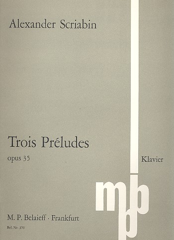 3 Préludes op.35  für Klavier  