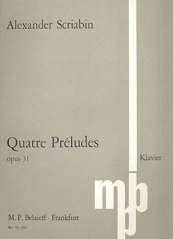 4 Préludes op.31  für Klavier  