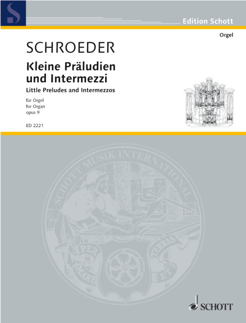 Kleine Präludien und Intermezzi op. 9&nbsp;&nbsp;für Orgel&nbsp;&nbsp;