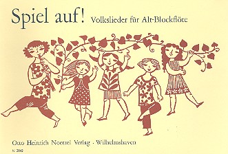 Spiel auf! &nbsp;&nbsp;für Altblockflöte&nbsp;&nbsp;