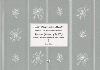 Bläserstücke alter Meister Band 1&nbsp;&nbsp;für 4 Blockflöten (SATB)&nbsp;&nbsp;Partitur und 4 Stimmen