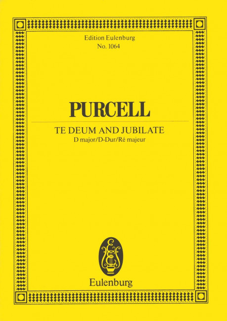 Ode zum Cäcilia-Tag 1694 - Te deum und Jubilate&nbsp;&nbsp;für Soli, Chor und Orchester&nbsp;&nbsp;Studienpartitur