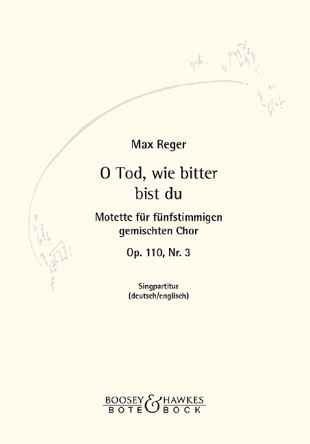 O Tod wie bitter bist du op.110,3 - Motette&nbsp;&nbsp;für 5stg. gem Chor&nbsp;&nbsp;Partitur