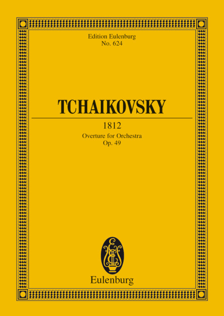 Ouvertüre 1812 op.49&nbsp;&nbsp;für Orchester&nbsp;&nbsp;Studienpartitur